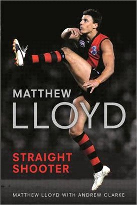Matthew Lloyd ― Straight Shooter