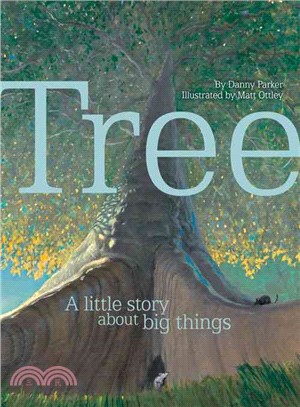 Tree ─ A Little Story About Big Things