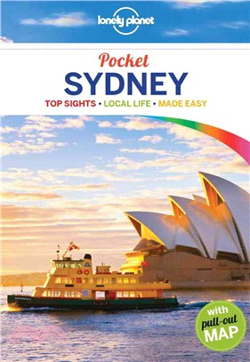 Lonely Planet Pocket Sydney ─ Top Sights, Local Life, Made Easy