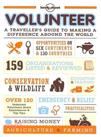 Lonely Planet Volunteer ― A Traveller's Guide to Making a Difference Around the World