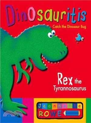 Rex the Tyrannosaurus