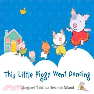 This Little Piggy Went Dancing
