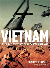Vietnam ─ The Complete Story of the Australian War