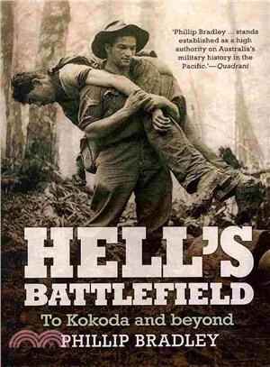 Hell's Battlefield ─ The Australians in New Guinea in World War II