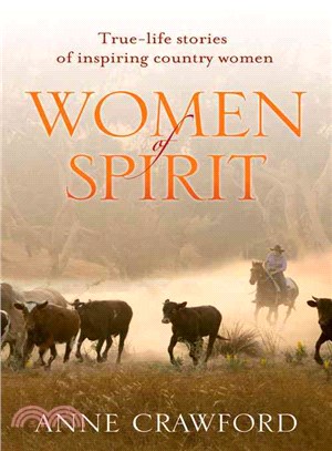 Women of Spirit ― True-Life Stories of Inspiring Country Women