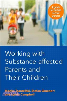 Working with Substance-affected Parents and Their Children