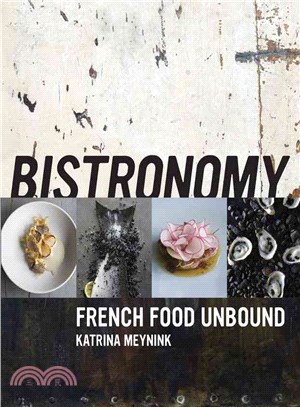 Bistronomy ─ French Food Unbound