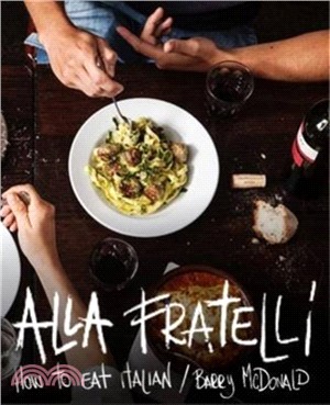 Alla Fratelli：How to Eat Italian