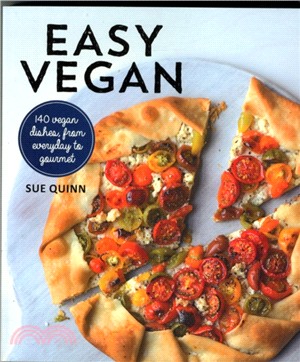 Easy Vegan：140 Delicious and Inspiring Recipes