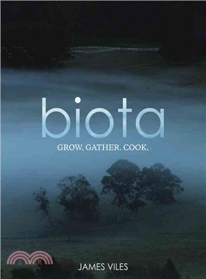 Biota ─ Grow, Gather, Cook