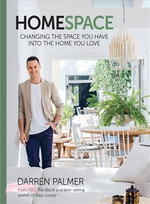 Homespace ─ Changing the Space You Have into the Home You Love