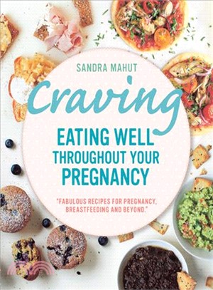 Craving ― Eating Well Throughout Your Pregnancy