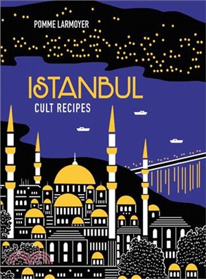 Istanbul Cult Recipes