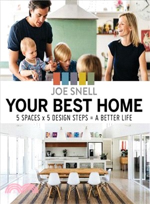 Your Best Home ― 5 X Spaces X 5 Design Steps = a Better Life