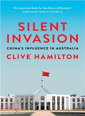 Silent Invasion: China's influence in Australia