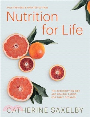 Nutrition for life :the authority on diet and healthy eating for three decades /