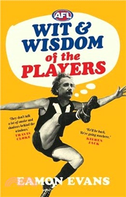 AFL Wit and Wisdom of the Players