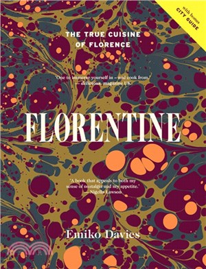Florentine：The True Cuisine of Florence