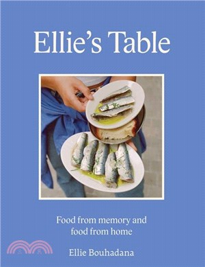 Ellie's Table：Food From Memory and Food From Home