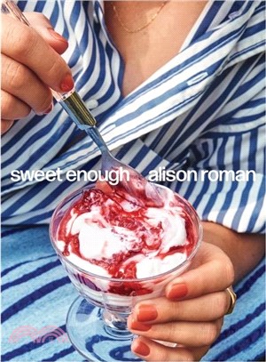 Sweet Enough：A Baking Book