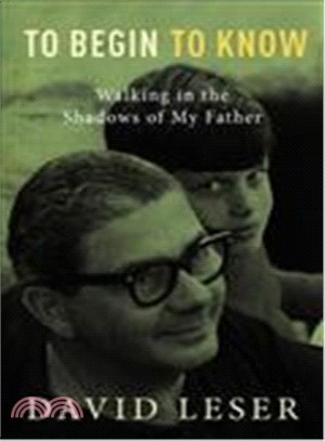 To Begin to Know ― Walking in the Shadows of My Father