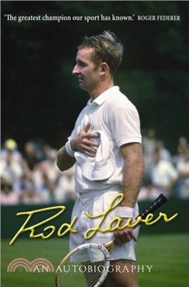 Rod Laver：An autobiography