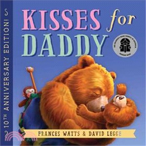 Kisses for daddy /