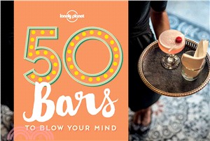 Lonely Planet 50 Bars to Blow Your Mind