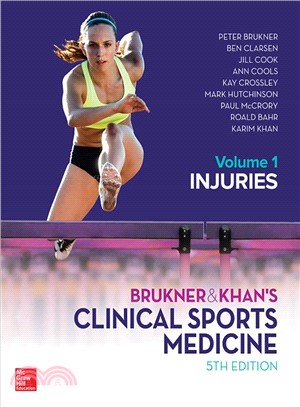 Brukner and Khan's Clinical Sports Medicine: Injuries, Vol.1