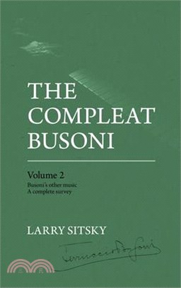 The Compleat Busoni, Volume 2