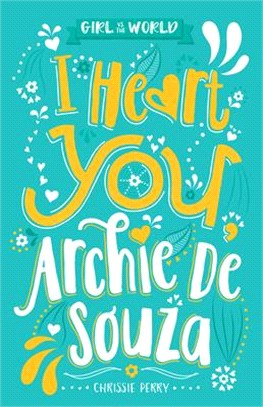 I Heart You, Archie De Souza