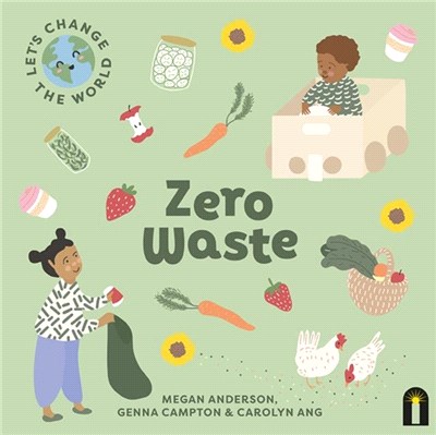 Let's Change the World: Zero Waste