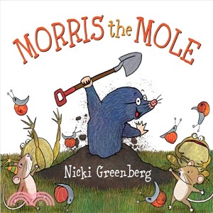 Morris the mole /