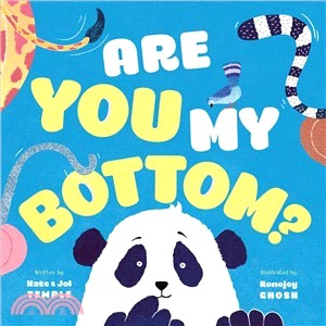 Are you my bottom? /