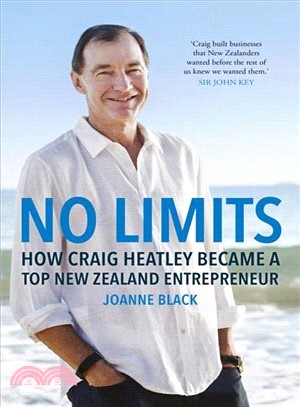 No Limits ― How Craig Heatley Became a Top New Zealand Entrepreneur