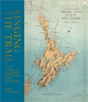 Singing the Trail ― The Story of Mapping Aotearoa New Zealand