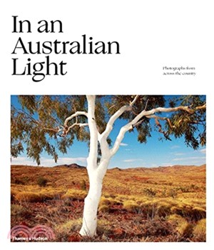 In An Australian Light: Photographs from Across the Country