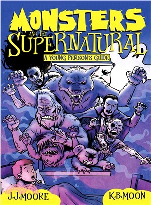 Monsters and the Supernatural ― A Young Person Guide