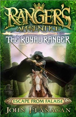 Ranger's Apprentice The Royal Ranger 5：Escape from Falaise