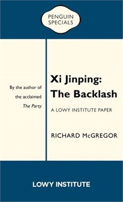 XI Jinping ― The Backlash