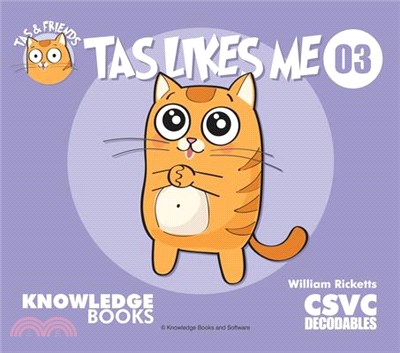 Tas Likes Me: Book 3