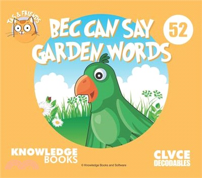 Bec Can Say Garden Words: Book 52