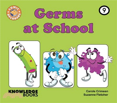 Germs at School: Book 9
