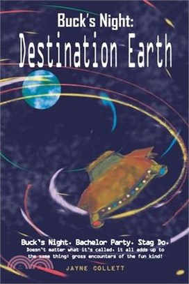 Buck's Night: Destination Earth