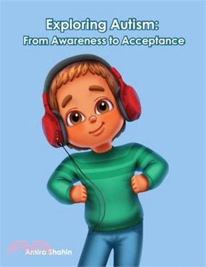 Exploring Autism: From Awareness to Acceptance