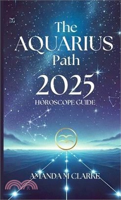 The Aquarius Path: Your Daily 2025 Horoscope Guide