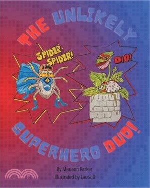The Unlikely Superhero Duo