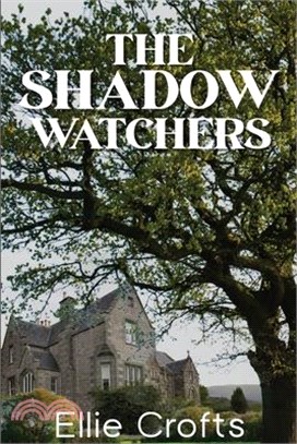 The Shadow Watchers