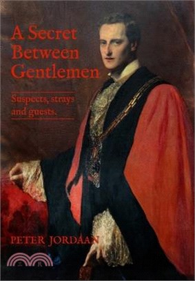 A Secret Between Gentlemen: Suspects, Strays, and Guests