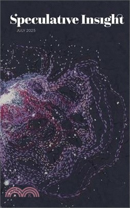 Speculative Insight: July 2025